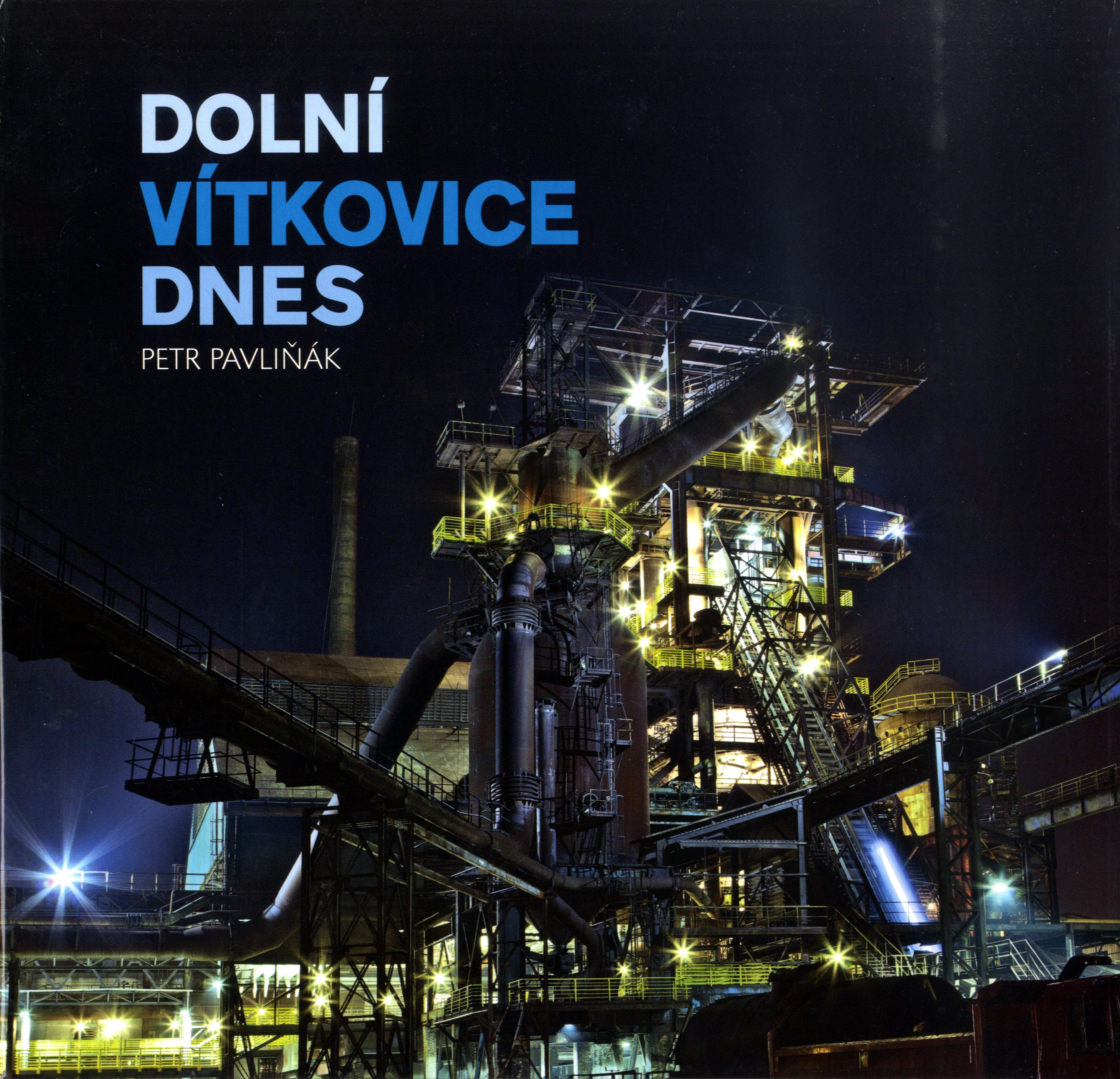 Dolní Vítkovice dnes