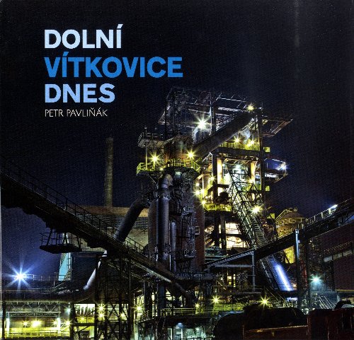 Dolní Vítkovice dnes